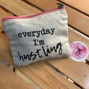 Everyday I'm hustling - Pouch (small)