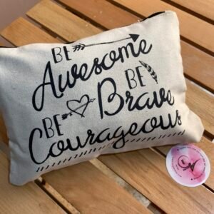 "Be Awesome!" Multi-purpose Storage Bag/Pouch